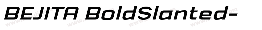 BEJITA BoldSlanted字体转换